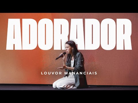 Louvor - Adorador | Manancias RJ