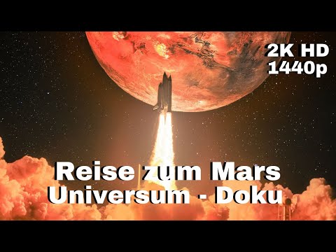 Reise zum Mars - Universum Dokumentation - [LunaPuu - Doku-TV Germany] Deutsch 2K HD