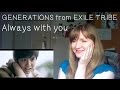 GENERATIONS from EXILE TRIBE - Always with ...