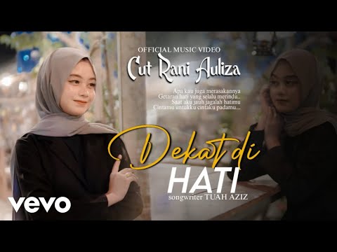 Cut Rani - Dekat Di Hati (Official Lyric Video)