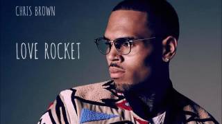 Chris Brown - Love Rocket