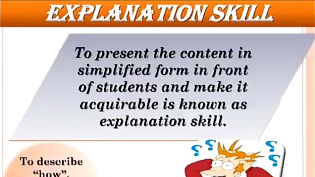ALL ABOUT EXPLANATON SKILL WITH EXAMPLE , PPT