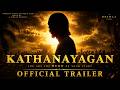 Kathanayagan Official Trailer Dhiwaa D1 4K World S First Solo Feature Film