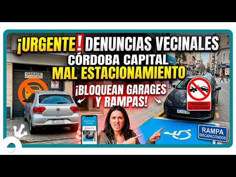 Casi 8000 denuncias por autos mal estacionados en Córdoba los vecinos ya pueden multar
