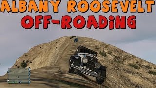 Grand Theft Auto 5 Online | Albany Roosevelt | Off-Roading Like a Sir and Huge Jumps!