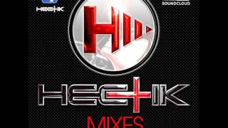 Hectik Volume 7 July 2013 (Summer Mash Up) - Track12