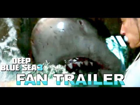 Deep Blue Sea 3 FAN trailer