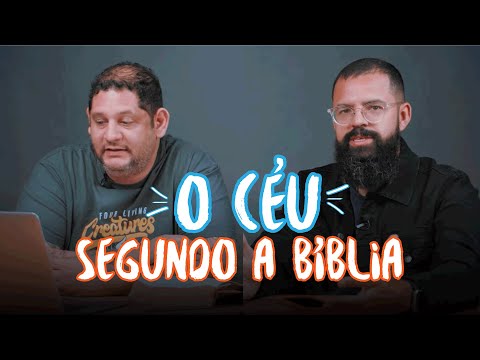 O CÉU SEGUNDO A BÍBLIA - Podcast Copiando Jesus com Fabio Coelho