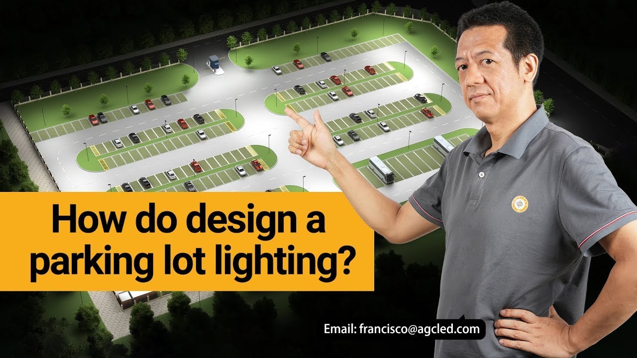 How to Design Parking Lot Lighting and Parking Garage Lighting?