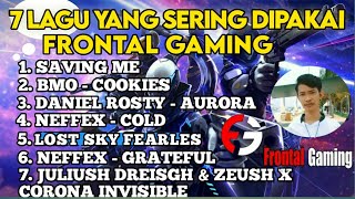 Download lagu 7 Lagu Yang Sering DiPakai FRONTAL GAMİNG [ NO COPYRİGHT ]   Link Musik Ada di Deskripsi mp3