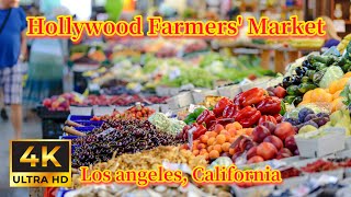 👨‍🌾HOLLYWOOD FARMERS’ MARKET walking tour in Los Angeles, CA USA [4K V