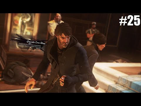 Pograjmy w Dishonored 2 odc. 25 - Teren Paolo