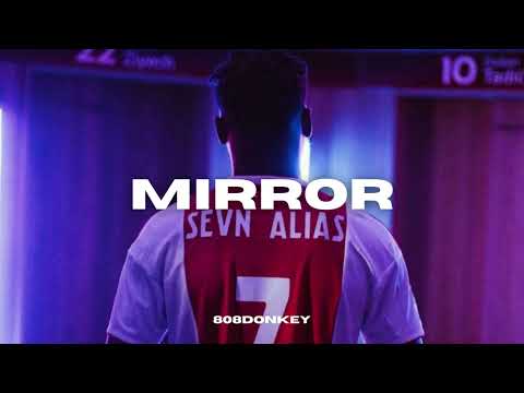 [FREE] 'Mirror' Sevn Alias x Josylvio x Lijpe Type beat 2022