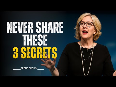 Never Share These 3 Secrets - Smart People Set Boundaries - Brene Brown Motivation