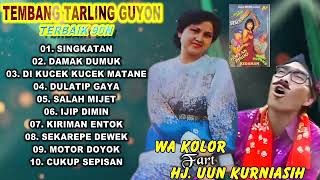 Download lagu TEMBANG TARLING GUYONAN TERBAIK WA KOLOR WA DULATIP KUNTRING HJ. UUN KURNAENGSIH mp3 Download lagu TEMBANG TARLING GUYONAN TERBAIK WA KOLOR WA DULATIP KUNTRING HJ. UUN KURNAENGSIH mp3