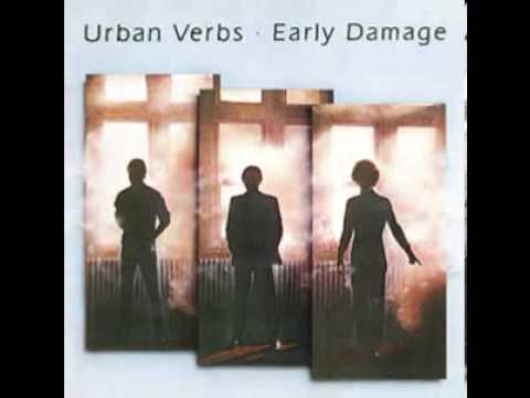 Urban Verbs - Early Damage (Full Album) 1981