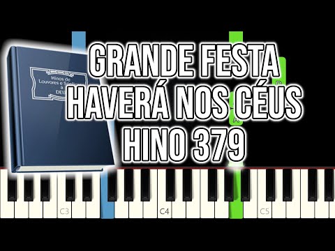 Hino CCB 379 - Grande Festa Haverá Nos Céus | VERSÃO FÁCIL | Piano e Teclado Tutorial