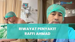 Tak Hanya Derita Benjolan Besar di Bahu, Riwayat Penyakit Lain Raffi Ahmad Terungkap
