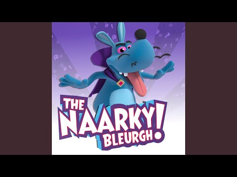 The Naarky Bleurgh