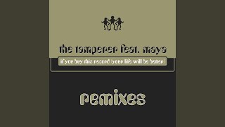 If You Buy This Record (Your Life Will Be Better) (feat. Maya) (Thunderpuss 2000 Club Mix)