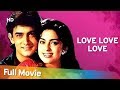 Love Love Love HD Aamir Khan Juhi Chawla Gulshan Grover Hindi Full Romantic Movie