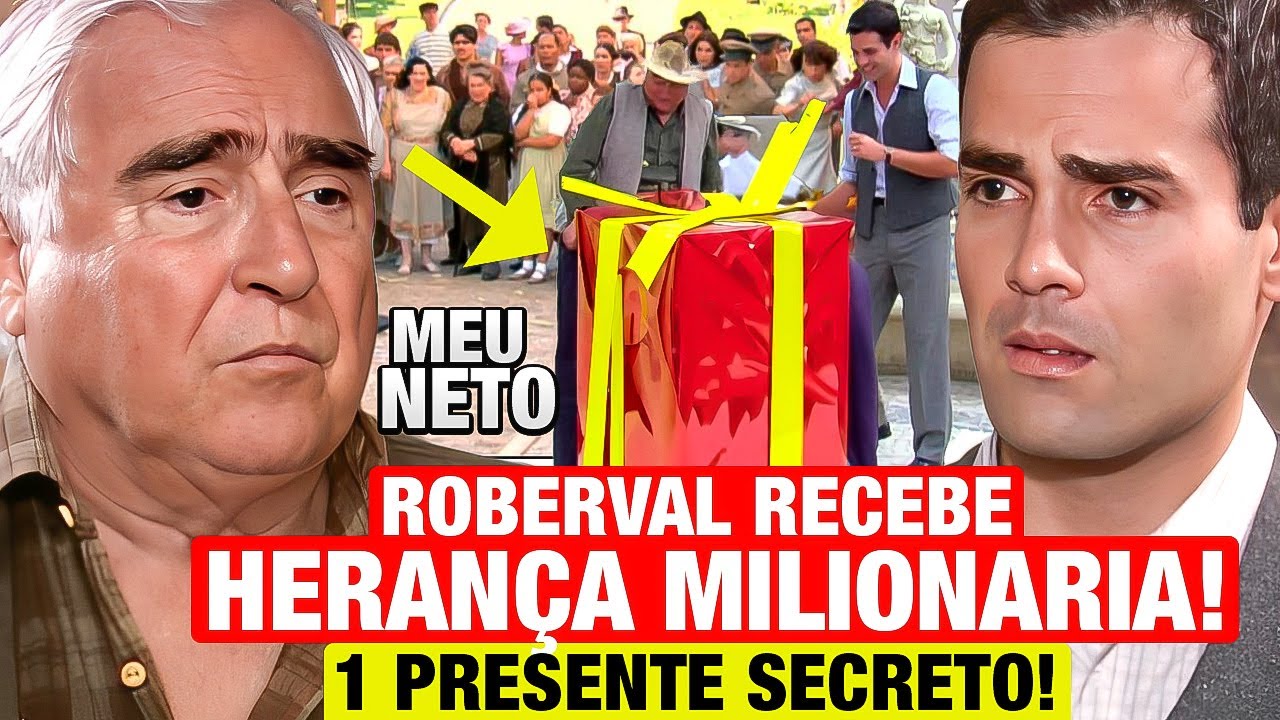 ALMA GÊMEA: Avô do Roberval ENTREGA HERANÇA MILIONÁRIA E 1 PRESENTE SECRETO! Resumo capítulo de hoje