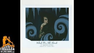 Kehlani ft. Marteen Estevez - What It's All About [Prod. Jahaan Sweet] [Thizzler.com]