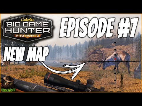 ITS TIME! We Hunted The New Map Unlock In Cabelas Big Game Hunter Pro Hunts! Episode 7