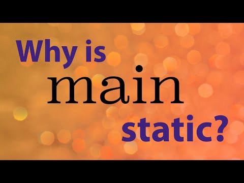 Why is the main method static in Java? - Java Explanations