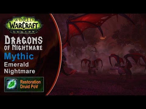 [LGN] Dragons of Nightmare, Mythic Emerald Nightmare, Restoration Druid PoV (Game Sounds Only)