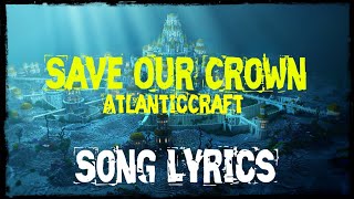 Save Our Crown - By TheAtlanticCraft