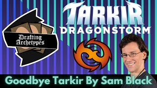 Drafting Archetypes 217: Wrap Up For Tarkir