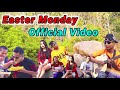 Oh Easter Monday Full Song