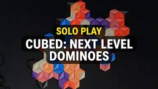 Cubed: Next Level Dominoes Board Game Solo Gameplay | DaniCha