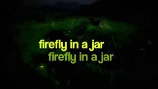 Jenny Bruce - Firefly In a Jar - Lyric video