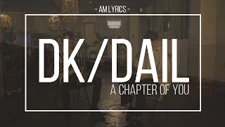 [AM Lyrics] Dokyeom, Yang Da Il - A Chapter For You Live