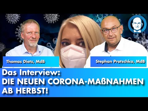 Die neuen Corona Maßnahmen ab Herbst Das Interview Teil 2 mit Thomas Dietz und Stephan Protschka