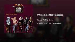 I Write Sins Not Tragadies- Panic! At The Disco