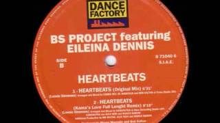 B.S. Project Featuring Eileina Dennis - Heartbeats (Original Mix)