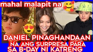 kathniel updates|DANIEL Padilla my nakahandang surpresa para sa Birthday ni Kathryn|ano kaya ito?