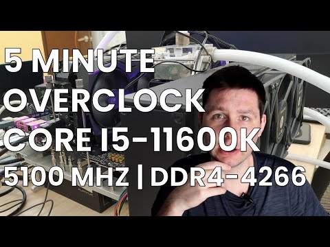 5 Minute Overclock: Core i5-11600K to 5100 MHz