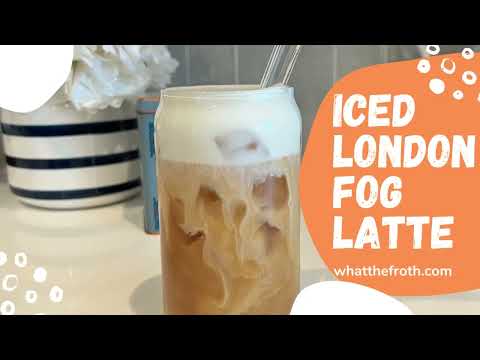 Best Iced London Fog Latte EVER!