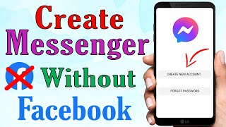 Create New Messenger Account Without Facebook  ||  How to open Messenger without Facebook
