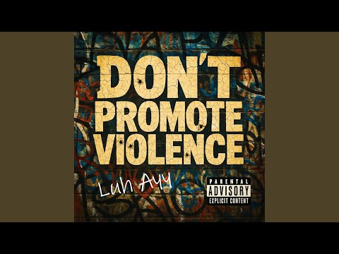 Don't Promote Violence
