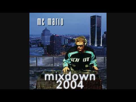 MC Mario - Mixdown 2004