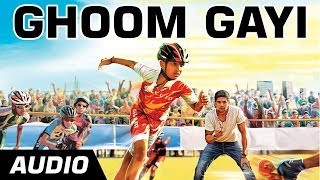 Ghoom Gayi Lyrics - Hawaa Hawaai - Sunidhi Chauhan