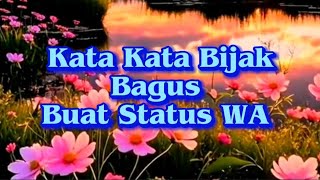 Download lagu KATA KATA BIJAK BAGUS BUAT STATUS WA  mp3