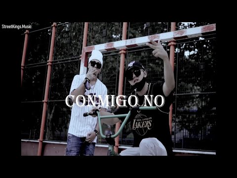 Conmigo No! - Dcaus x Sonakay (Streetkings)