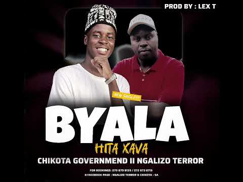 Chikota X Ngalizo Terror - Byala Hita Xava (Official Audio) 2025
