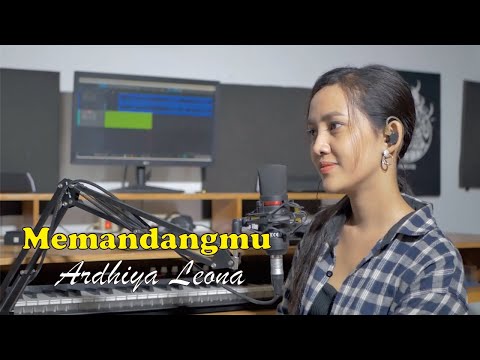 Memandang Mu - Cover Ardhiya Leona